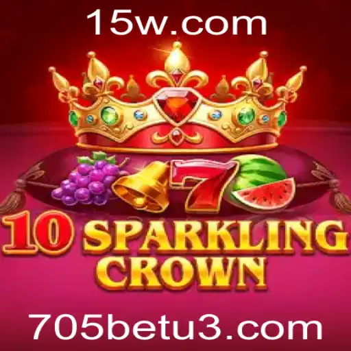 Descubra o Fascinante Mundo do Jogo '10SparklingCrown' na Plataforma 705bet