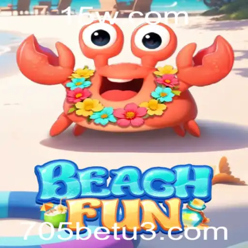 Descubra o Mundo do Jogo BeachFun e a Palavra-Chave 705bet